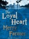 [The Noble Hearts 01] • The Loyal Heart